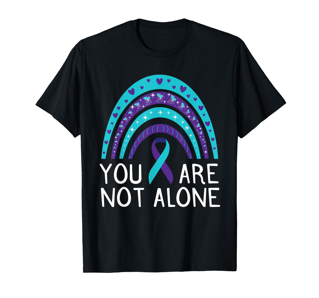 You Are Not Alone Suicide Awareness T-Shirt - Trendy Graphic Men Women - T-Shirt, Sweatshirt, Hoodie