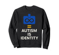 Autism Pride Neurodivergent Sweatshirt - Casual Everyday Wear Unisex - T-Shirt, Sweatshirt, Hoodie