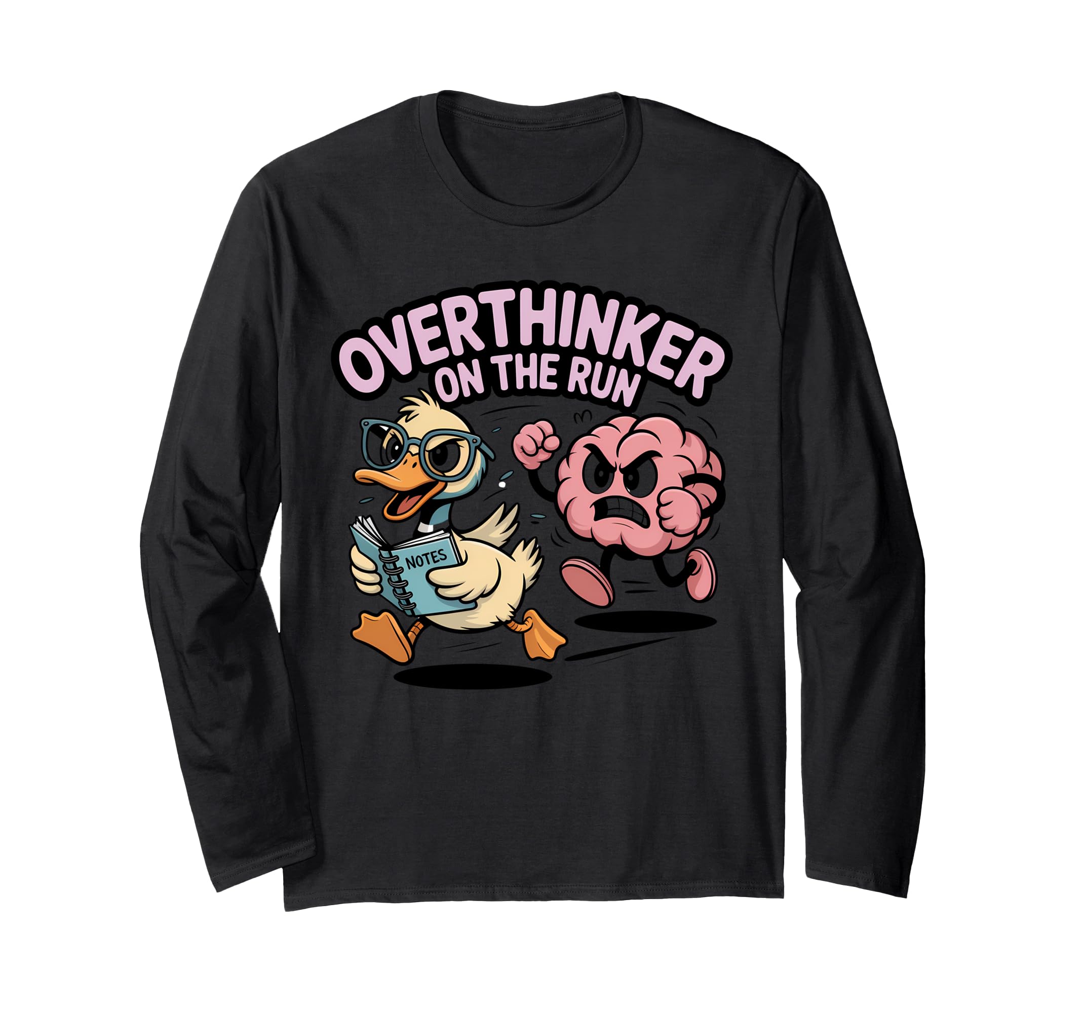 Overthinker Run Duck T-Shirt - Fun Novelty Design Unisex - T-Shirt, Sweatshirt, Hoodie