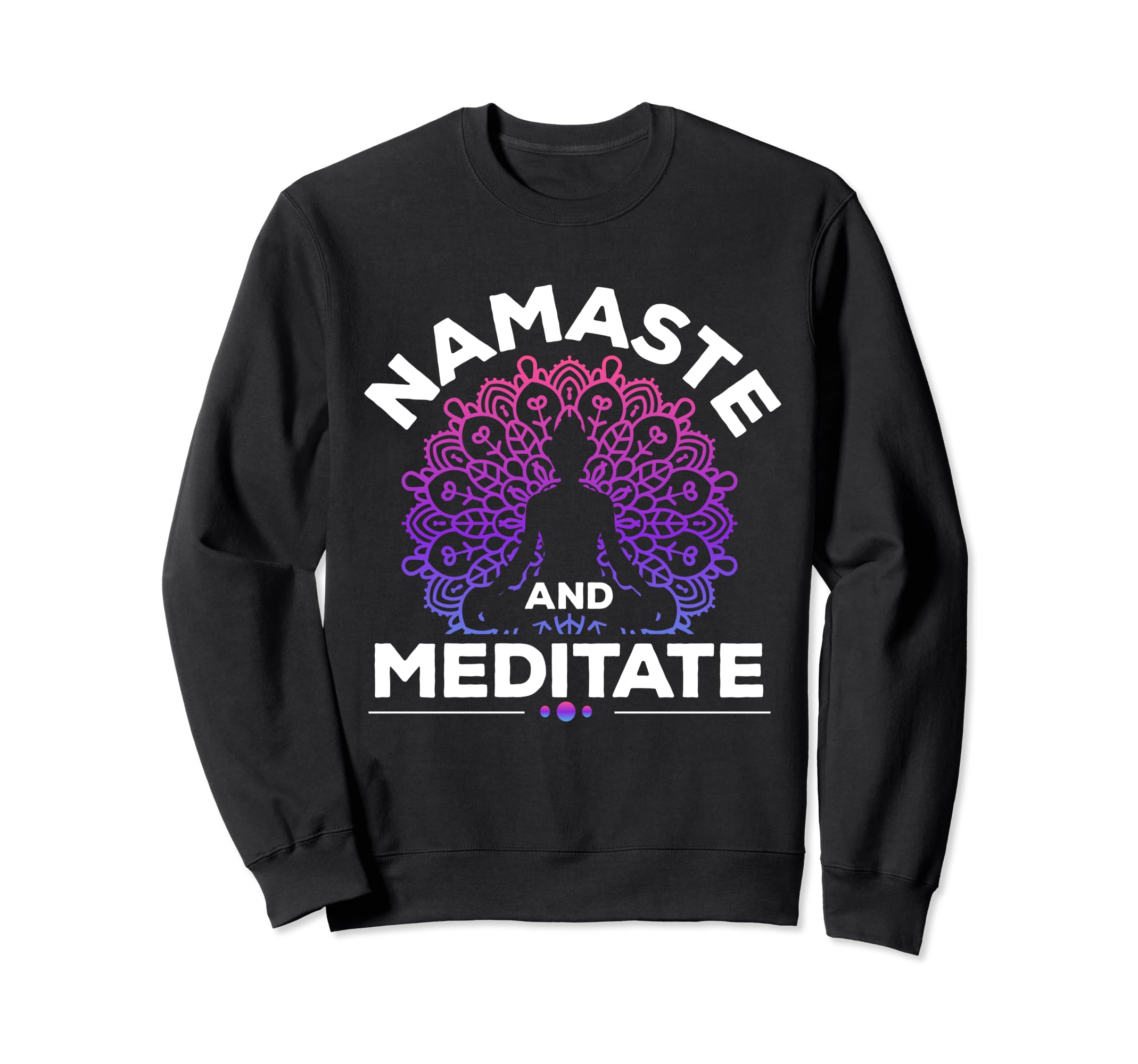 Meditation Yoga Spiritual Peace Sweatshirt - Streetwear Style Unisex - T-Shirt, Sweatshirt, Hoodie