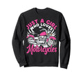 Motorcycle Biker Female Just Who Sweatshirt - Novelty Apparel for Adults - T-Shirt, Sweatshirt, Hoodie