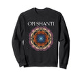 Om Shanti Colorful Mandala Sweatshirt - Custom Art Print for Adults - T-Shirt, Sweatshirt, Hoodie