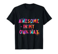 Awesome My Own Way Motivation Mental T-Shirt - Novelty Apparel for Adults - T-Shirt, Sweatshirt, Hoodie