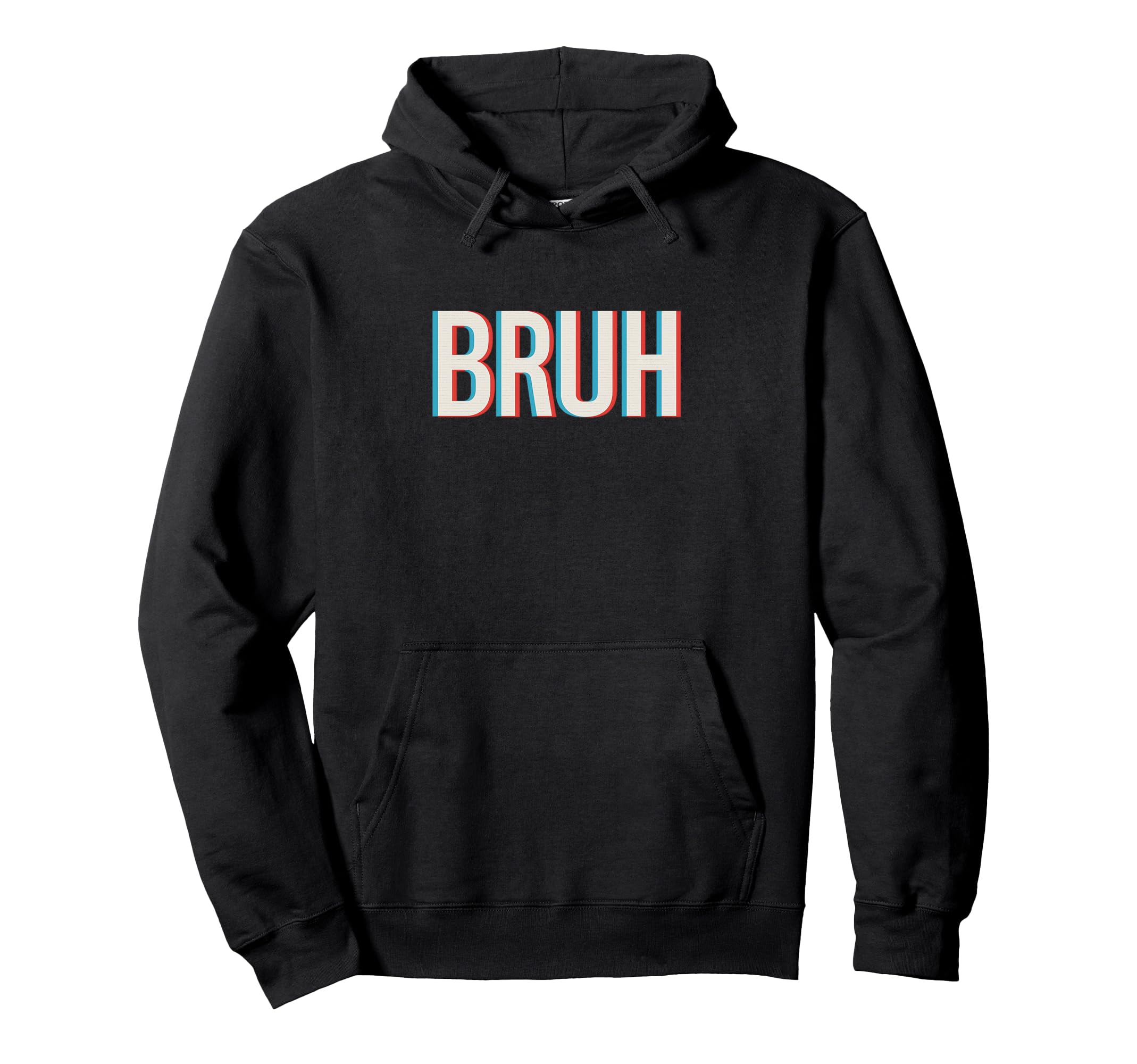Bruh Funny Glitch Meme Typography Art Hoodie - Minimalist Print Unisex - T-Shirt, Sweatshirt, Hoodie
