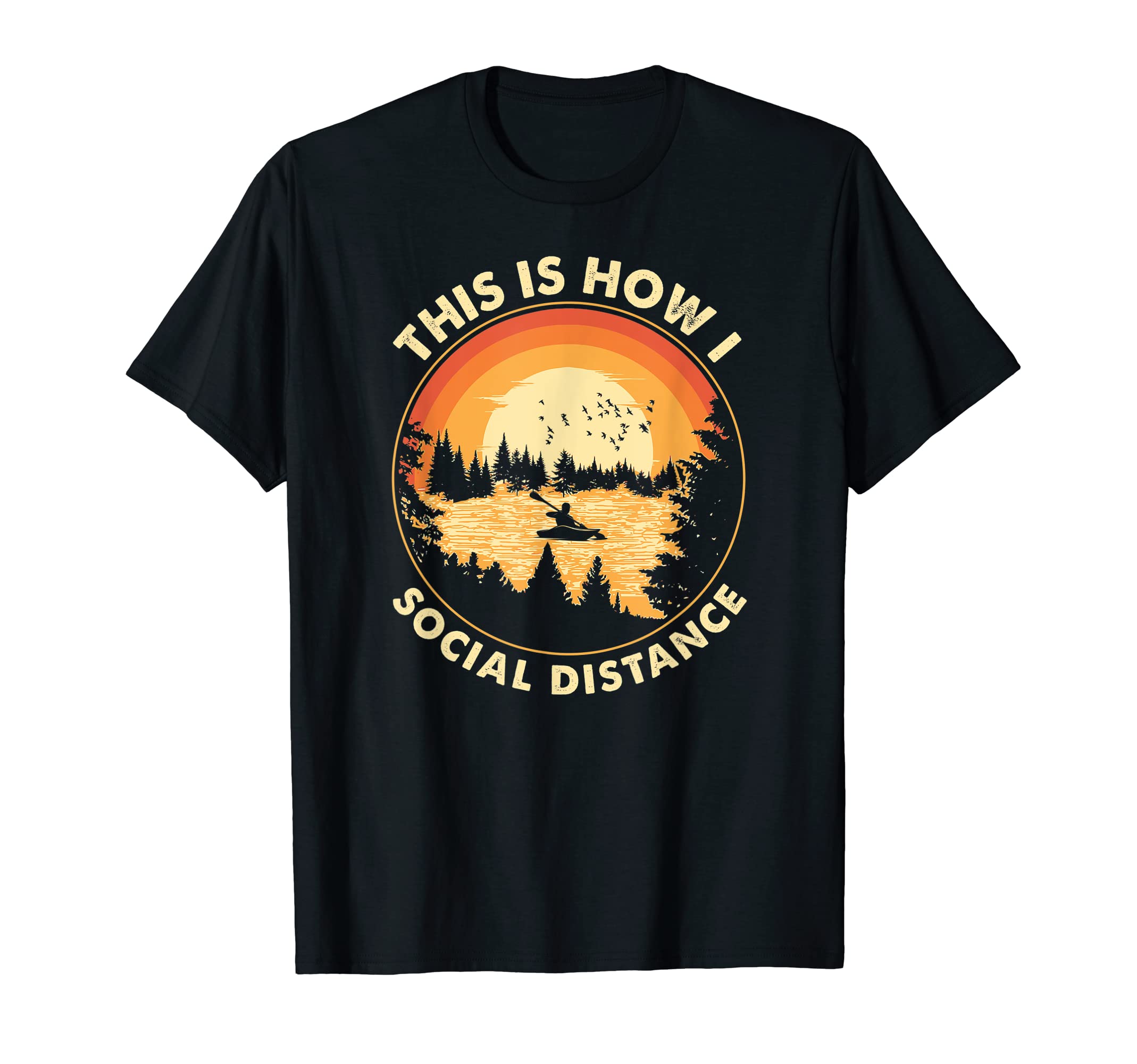 Kayak Sunset Social Distance Kayaking T-Shirt - Minimalist Print Men Women - T-Shirt, Sweatshirt, Hoodie