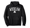 Wicklow Ireland St Patricks Day Hoodie - Graphic Print for Adults - T-Shirt, Sweatshirt, Hoodie