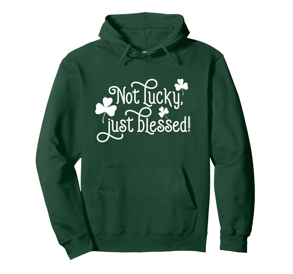 Not Lucky Just Blessed Religious St Hoodie - Aesthetic Graphic for Adults - T-Shirt, Sweatshirt, Hoodie