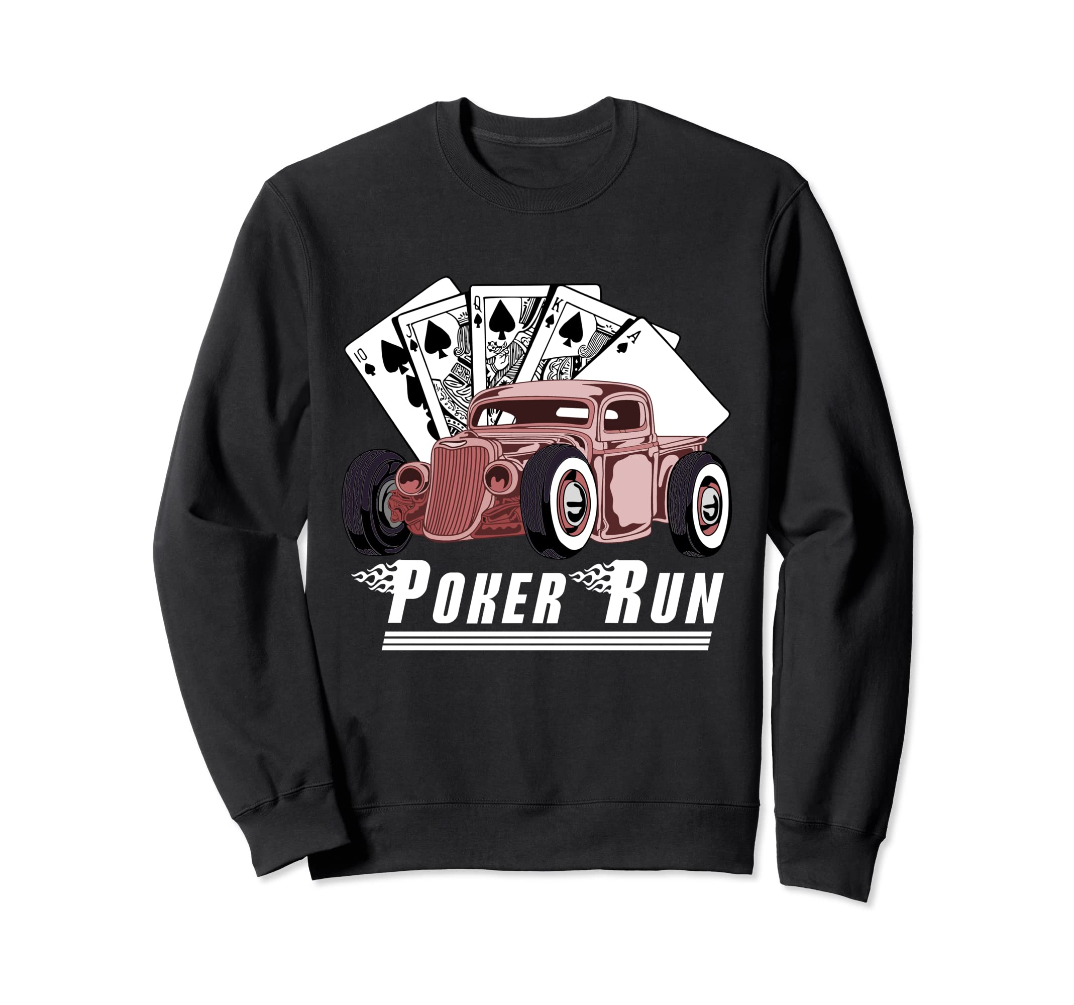 Rat Rod Poker Run Car Show Hot Rod Sweatshirt - Unique Graphic Unisex - T-Shirt, Sweatshirt, Hoodie