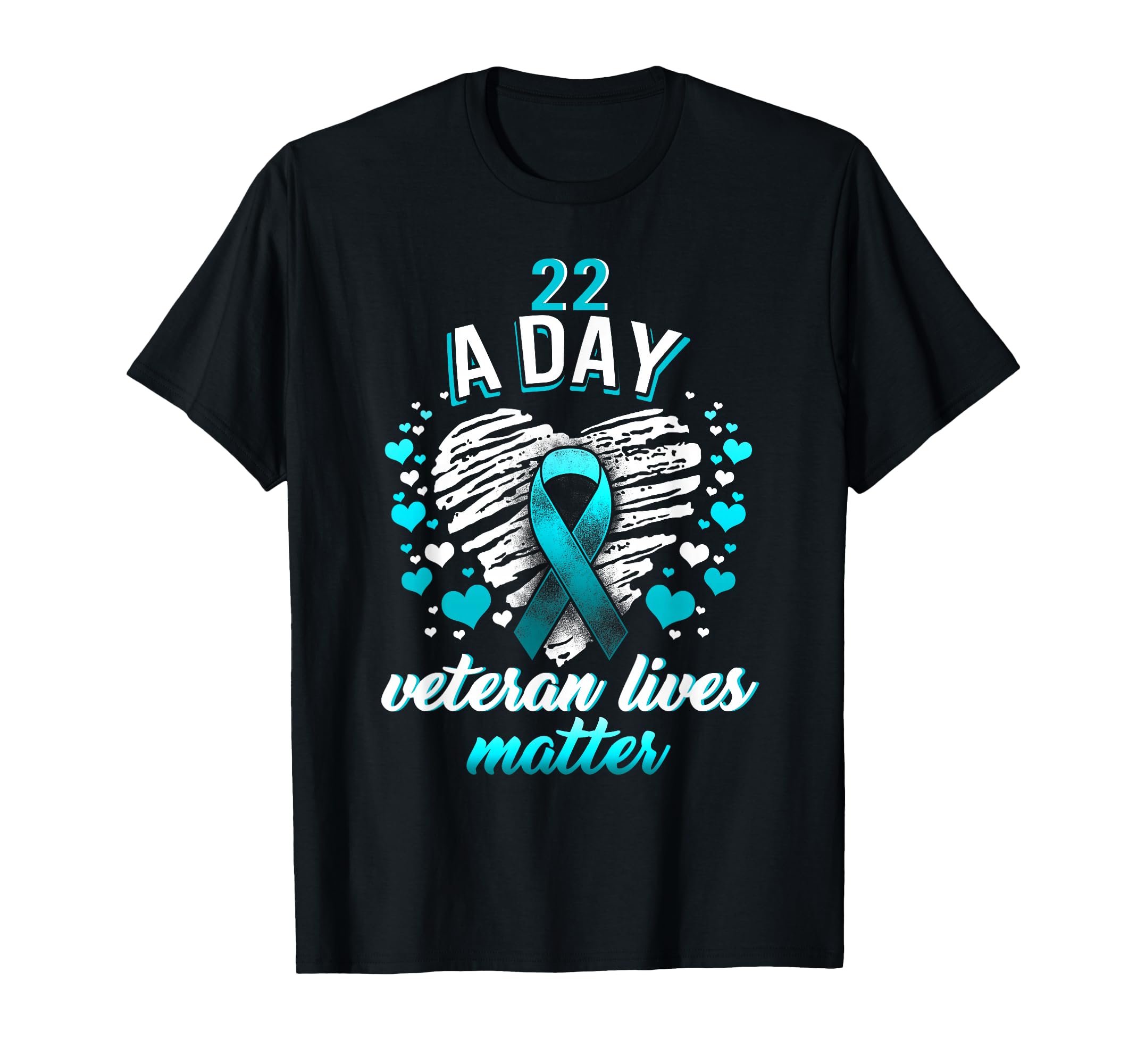 Ptsd Awareness 22 Day Veteran Lives T-Shirt - Trendy Graphic for Adults - T-Shirt, Sweatshirt, Hoodie