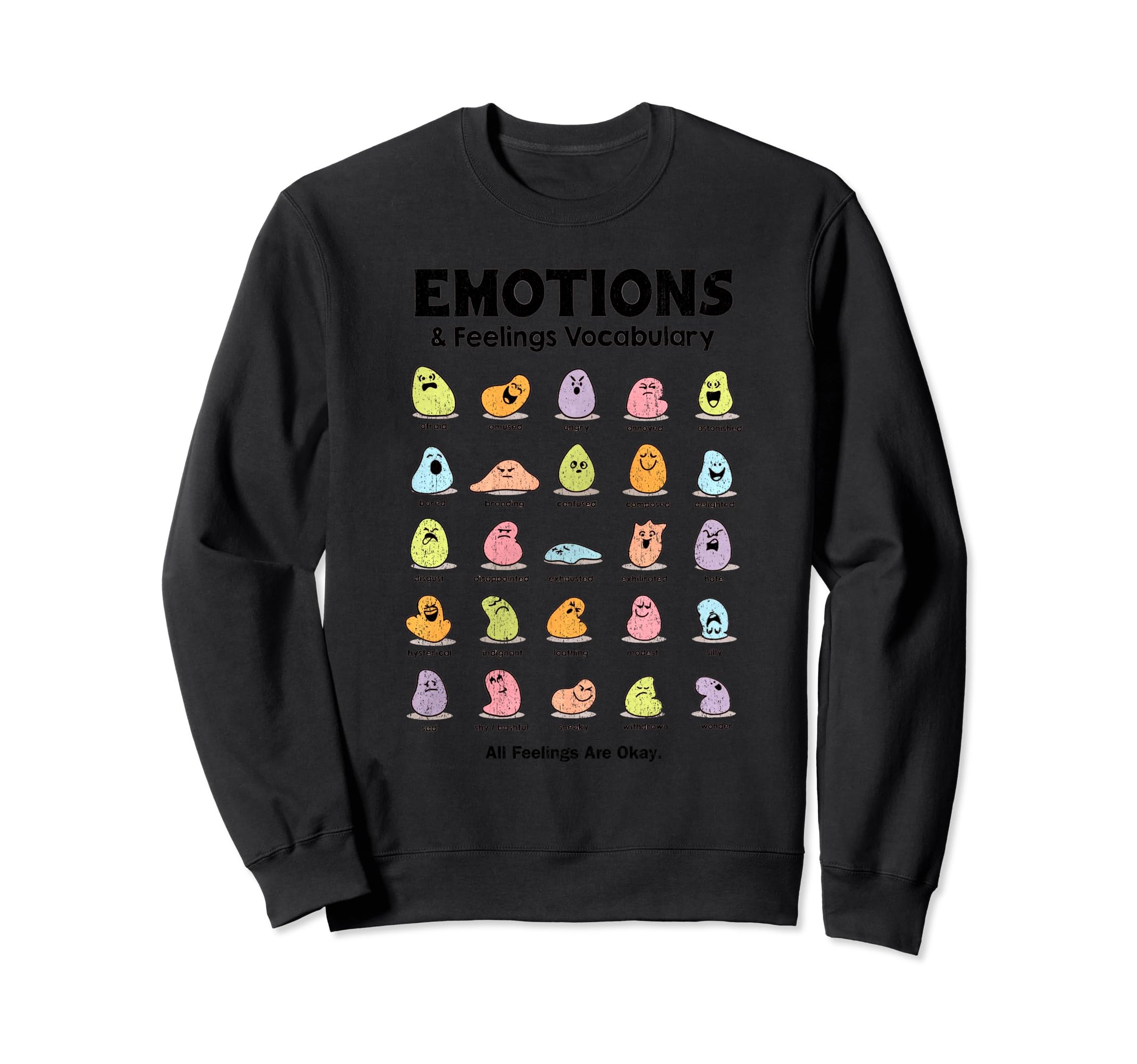 All Emotion Are Okay Emotions Mental Sweatshirt - Unique Graphic Men Women - T-Shirt, Sweatshirt, Hoodie