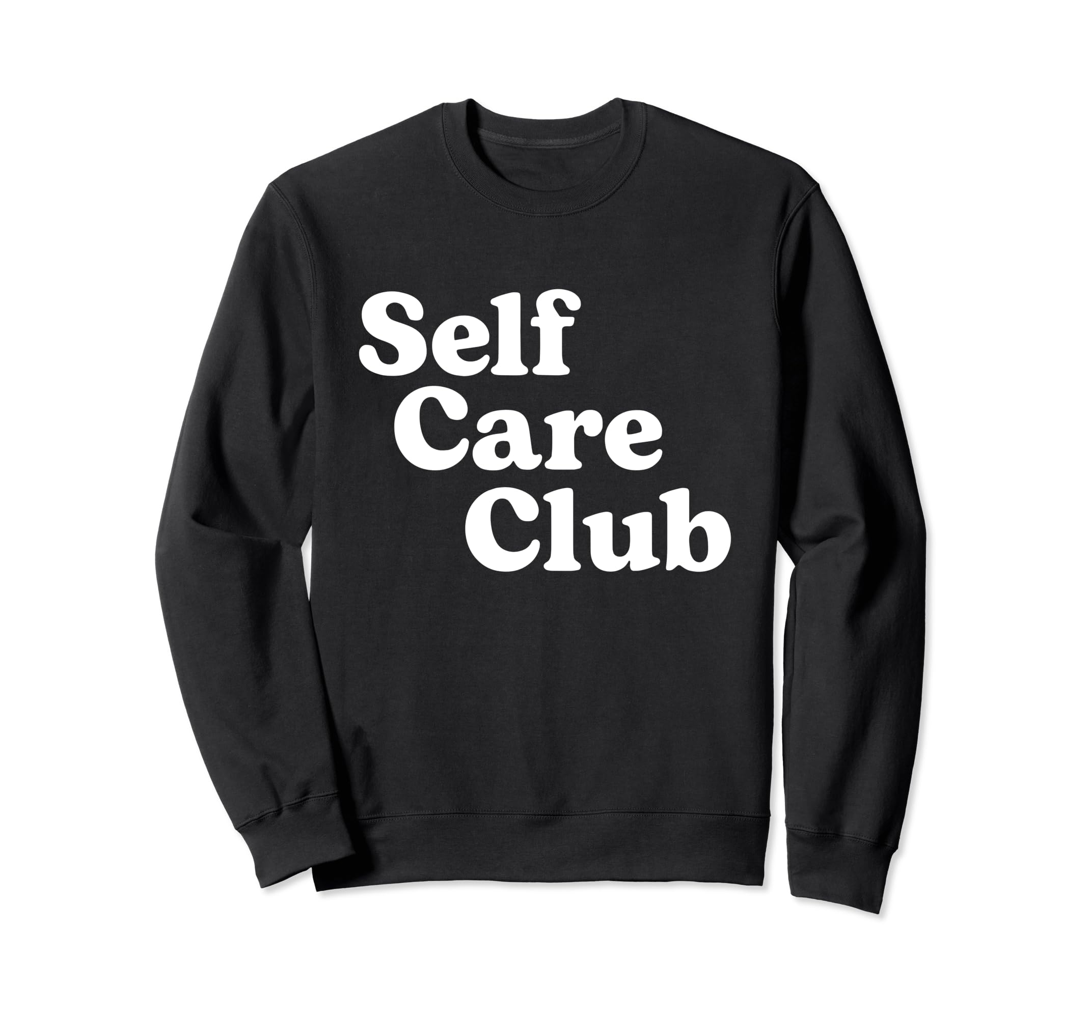Self Care Club Positive Aesthetic Sweatshirt - Aesthetic Graphic Unisex - T-Shirt, Sweatshirt, Hoodie