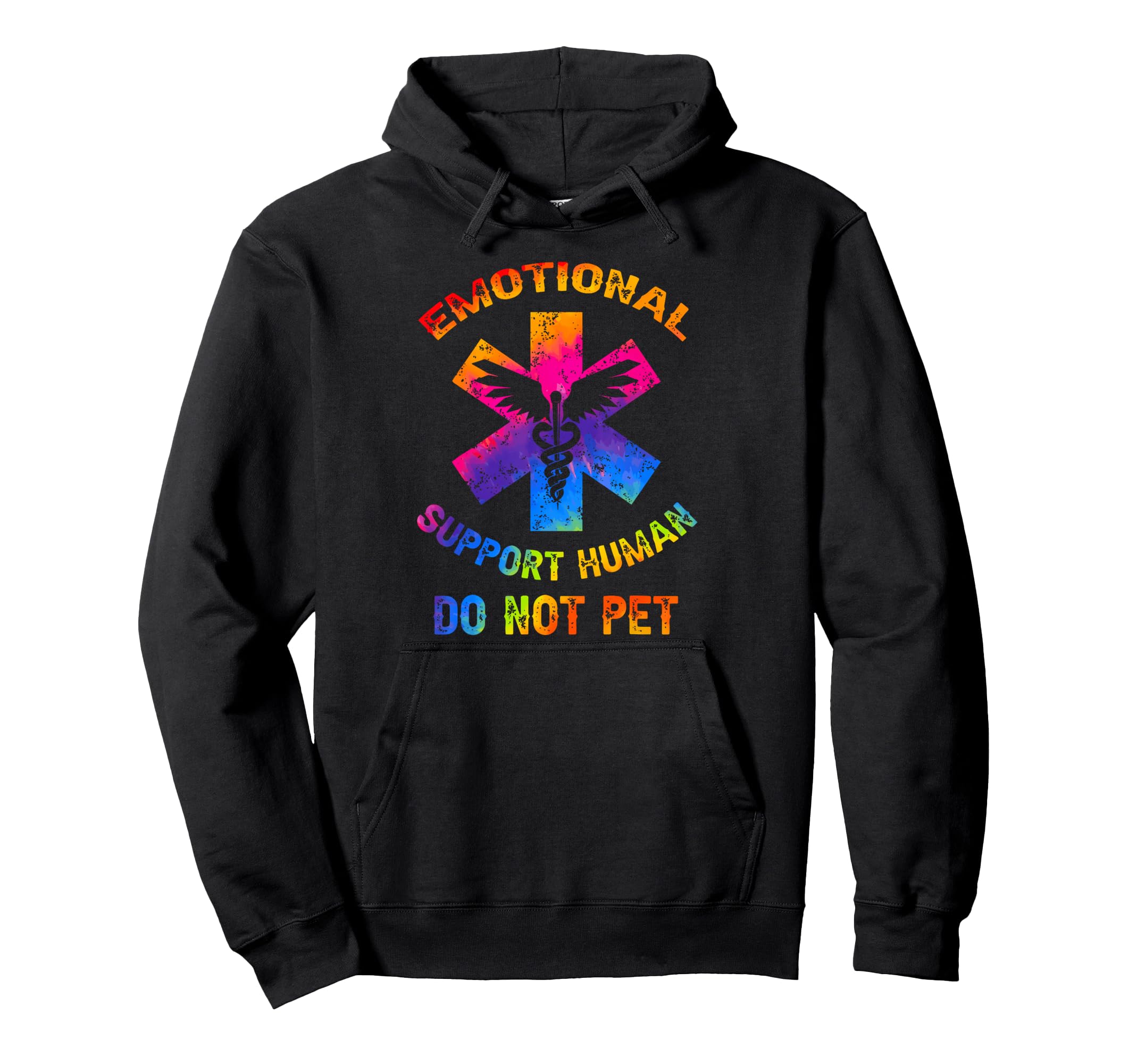 Emotional Support Human Do Not Pet Tie Hoodie - Novelty Apparel for Adults - T-Shirt, Sweatshirt, Hoodie