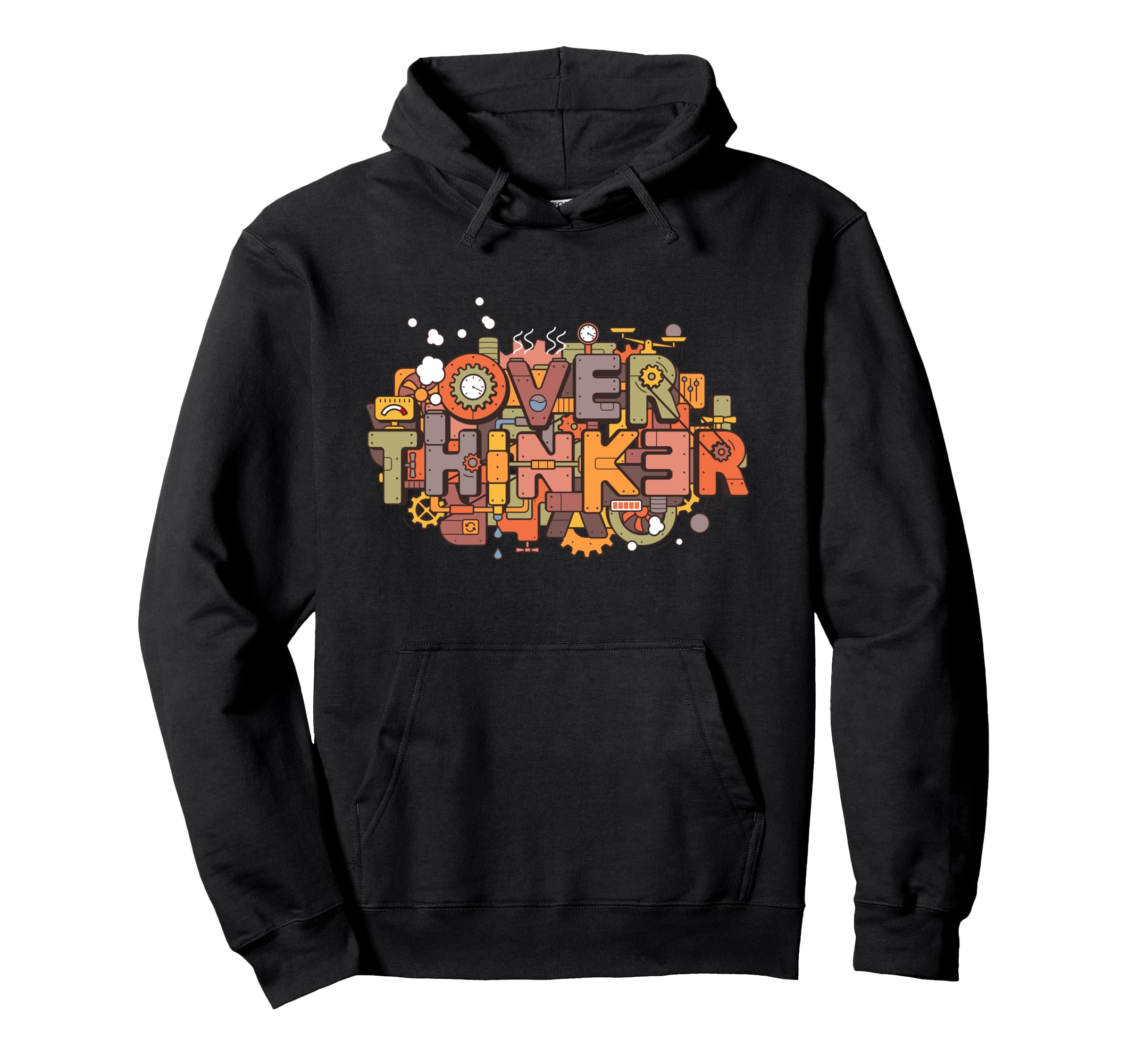 Overthinker Funny Ocd Anxiety And Hoodie - Casual Everyday Wear Unisex - T-Shirt, Sweatshirt, Hoodie