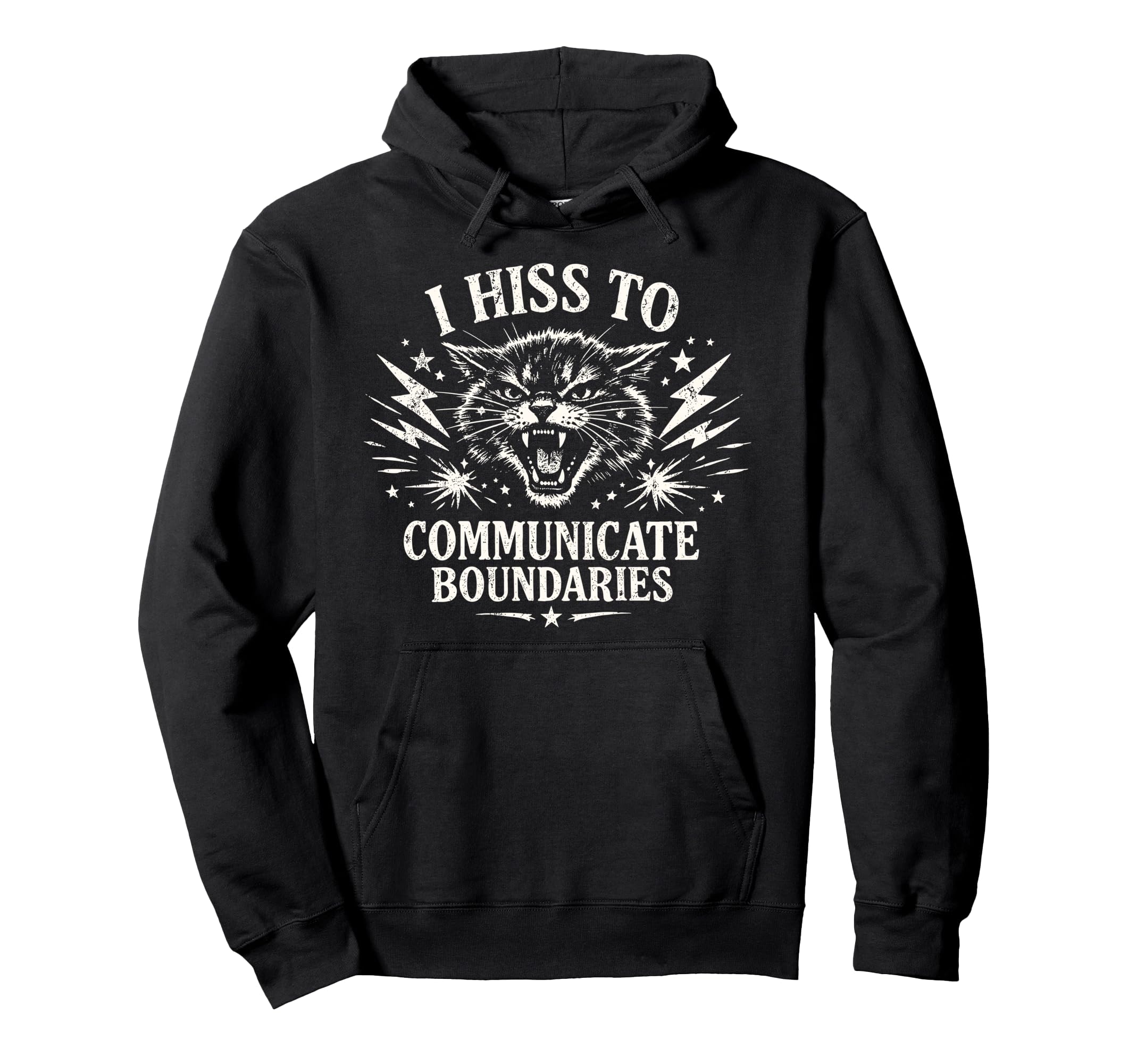 I Hiss To Communicate Boundaries Cat Hoodie - Novelty Apparel Men Women - T-Shirt, Sweatshirt, Hoodie