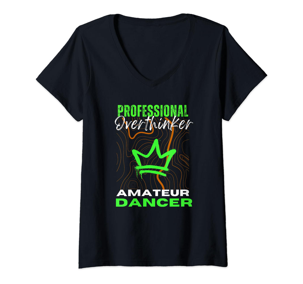 Womens Professional Overthinker Amateur T-Shirt - Graphic Print Men Women - T-Shirt, Sweatshirt, Hoodie