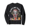 Plants Not People Introverted Plant Sweatshirt - Unique Graphic Men Women - T-Shirt, Sweatshirt, Hoodie