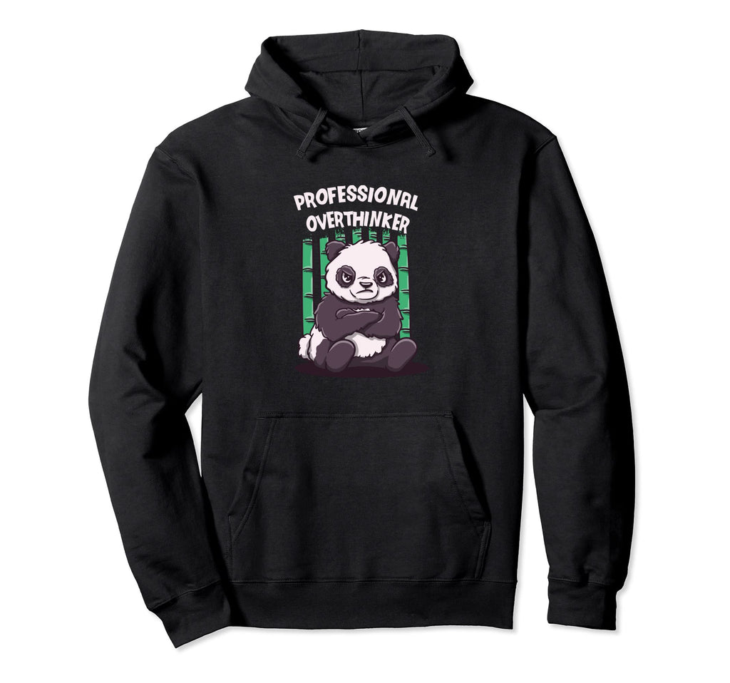 Professional Overthinker Funny Sarcastic Hoodie - Graphic Print for Adults - T-Shirt, Sweatshirt, Hoodie