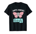 Anti Social Butterfly Funny T-Shirt - Custom Art Print for Adults - T-Shirt, Sweatshirt, Hoodie
