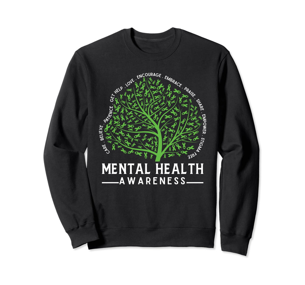 Mental Health Awareness Mental Health Sweatshirt - Graphic Print Men Women - T-Shirt, Sweatshirt, Hoodie