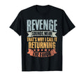 Revenge Sounds Mean Socially Awkward T-Shirt - Casual Everyday Wear Unisex - T-Shirt, Sweatshirt, Hoodie
