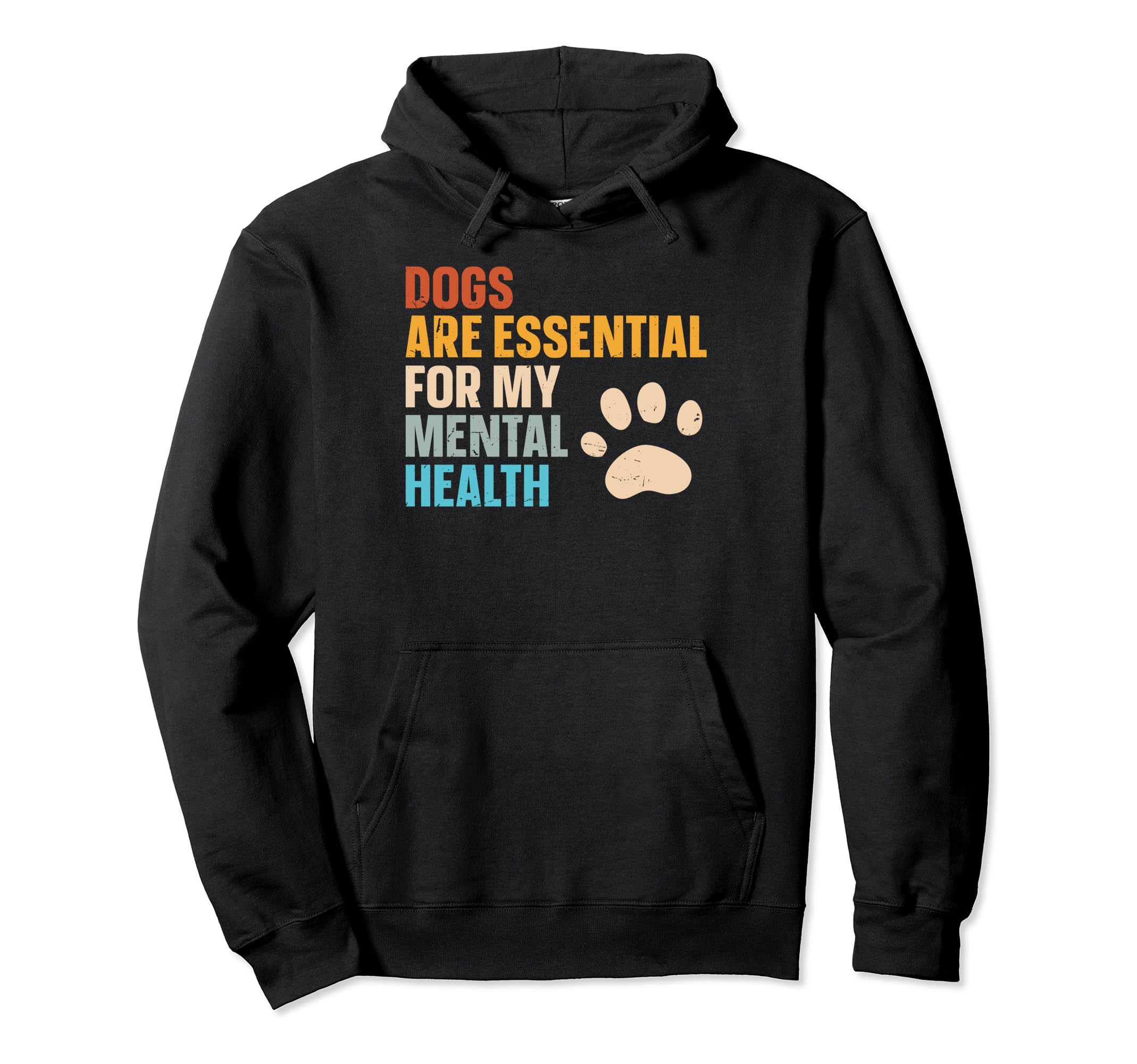 Dogs Are My Mental Health Hoodie - Graphic Print Unisex - T-Shirt, Sweatshirt, Hoodie