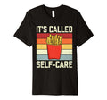 Fries Its Called Self Care Pommes T-Shirt - Casual Everyday Wear Unisex - T-Shirt, Sweatshirt, Hoodie