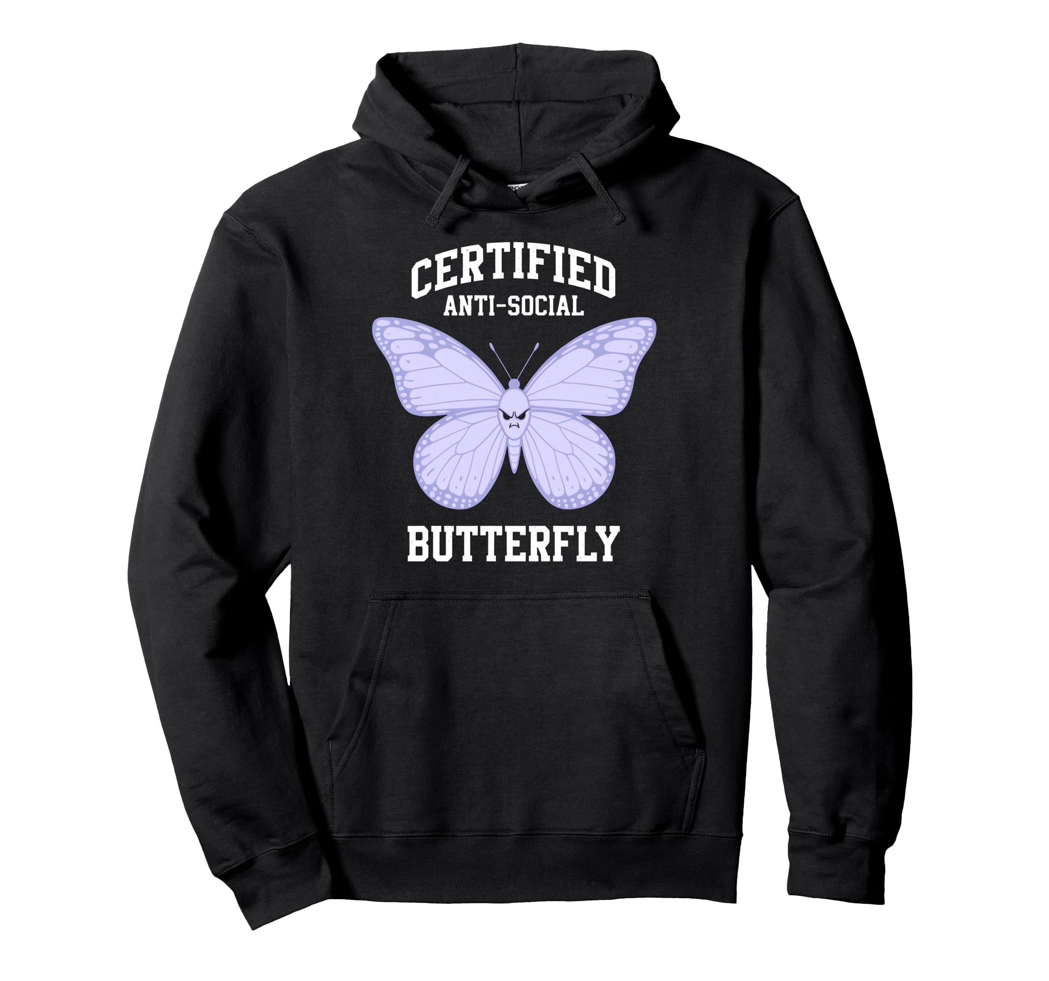 Certified Anti Social Butterfly Hoodie - Novelty Apparel for Adults - T-Shirt, Sweatshirt, Hoodie