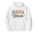 Mama Bloom Floral Typography Mothers Day Hoodie - Novelty Apparel Unisex - T-Shirt, Sweatshirt, Hoodie