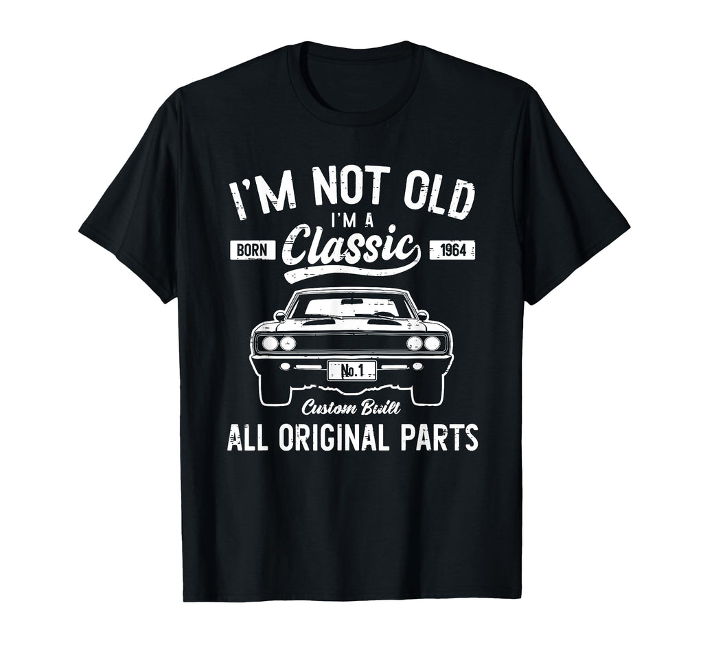 Funny 60Th Birthday Im Not Old Car T-Shirt - Streetwear Style for Adults - T-Shirt, Sweatshirt, Hoodie