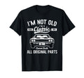 Funny 60Th Birthday Im Not Old Car T-Shirt - Streetwear Style for Adults - T-Shirt, Sweatshirt, Hoodie