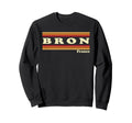 80S Bron France Sweatshirt - Novelty Apparel for Adults - T-Shirt, Sweatshirt, Hoodie