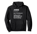Jomo Joy Missing Out Dictionary Hoodie - Minimalist Print for Adults - T-Shirt, Sweatshirt, Hoodie