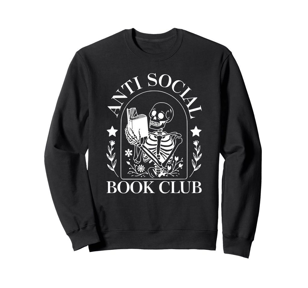 Book Club Novel Reading Anti Sweatshirt - Aesthetic Graphic Men Women - T-Shirt, Sweatshirt, Hoodie