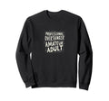 Professional Overthinker Amateur Sweatshirt - Custom Art Print for Adults - T-Shirt, Sweatshirt, Hoodie