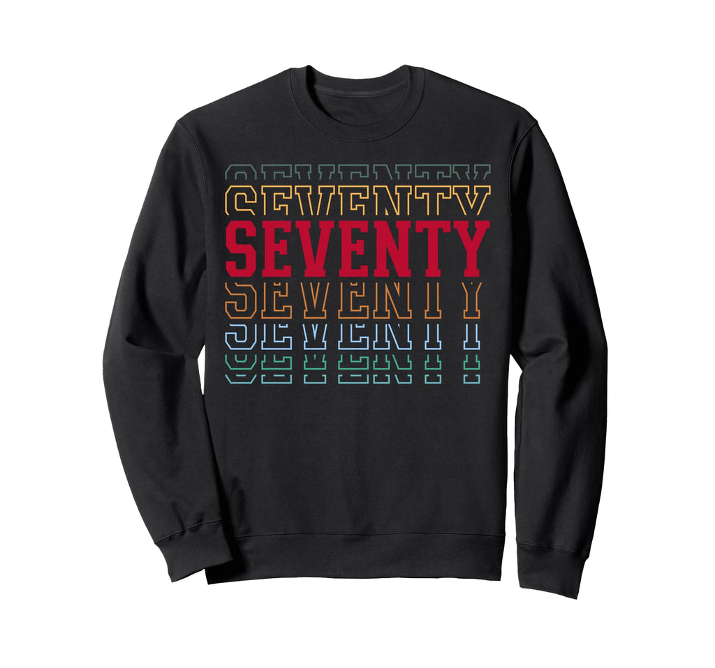 Seventy 70Th Birthday Layered Sweatshirt - Minimalist Print for Adults - T-Shirt, Sweatshirt, Hoodie