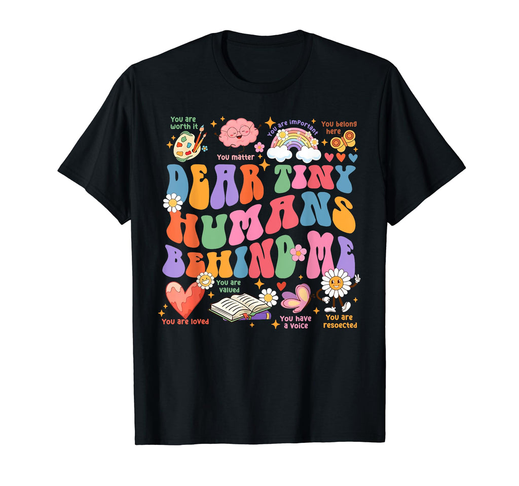 Dear Tiny Humans Behind Me Groovy Sped T-Shirt - Trendy Graphic Unisex - T-Shirt, Sweatshirt, Hoodie