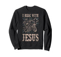 Christian Motorcycle Biker I Ride Jesus Sweatshirt - Unique Graphic Unisex - T-Shirt, Sweatshirt, Hoodie