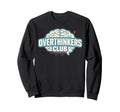 Overthinker Funny Anxiety Sweatshirt - Casual Everyday Wear for Adults - T-Shirt, Sweatshirt, Hoodie