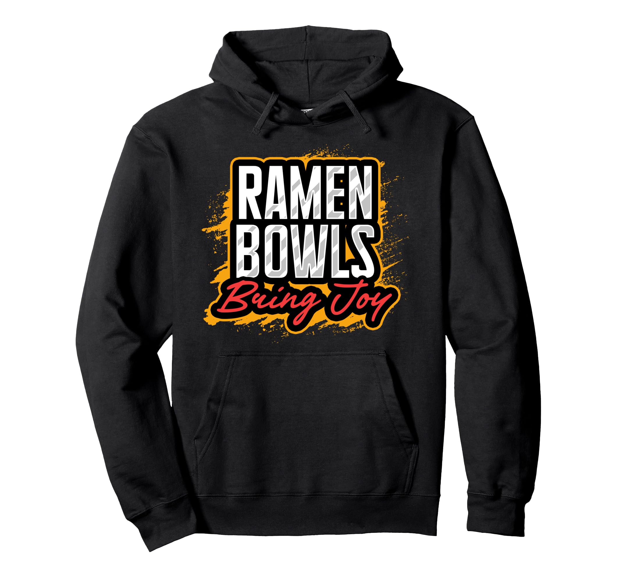 Ramen Bowls Bring Joy Mental Health Love Hoodie - Trendy Graphic Men Women - T-Shirt, Sweatshirt, Hoodie