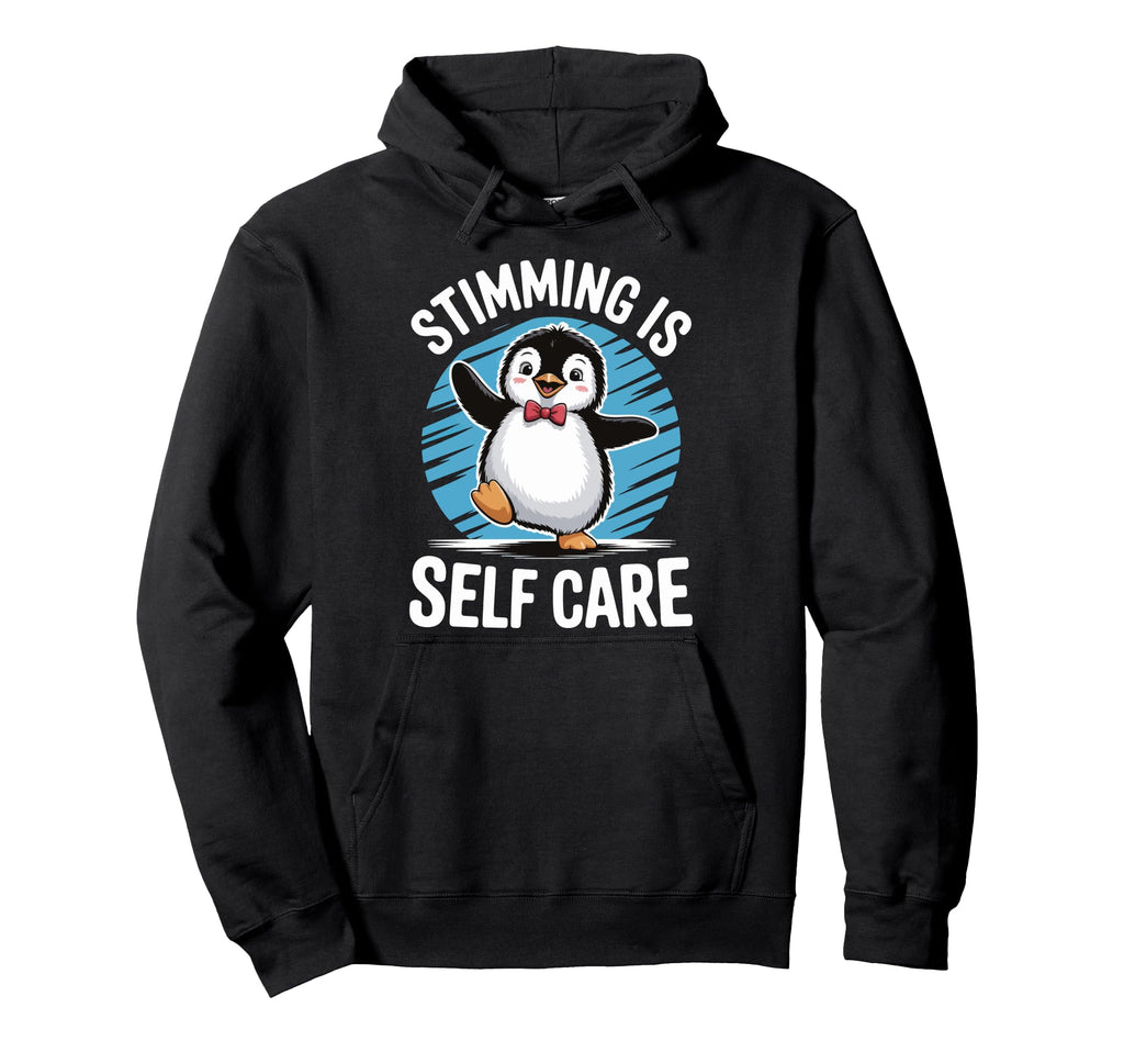 Stimming Is Self Care Self Hoodie - Casual Everyday Wear for Adults - T-Shirt, Sweatshirt, Hoodie