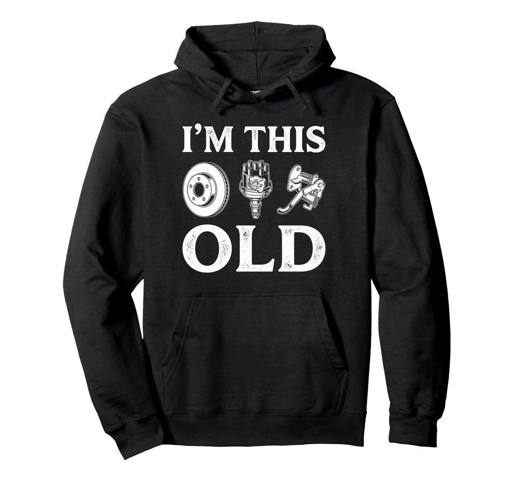 Im This Old Funny Car Parts Mechanic Hoodie - Minimalist Print for Adults - T-Shirt, Sweatshirt, Hoodie