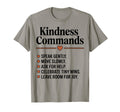 Kindness Commands Be Kind Mindful T-Shirt - Streetwear Style for Adults - T-Shirt, Sweatshirt, Hoodie