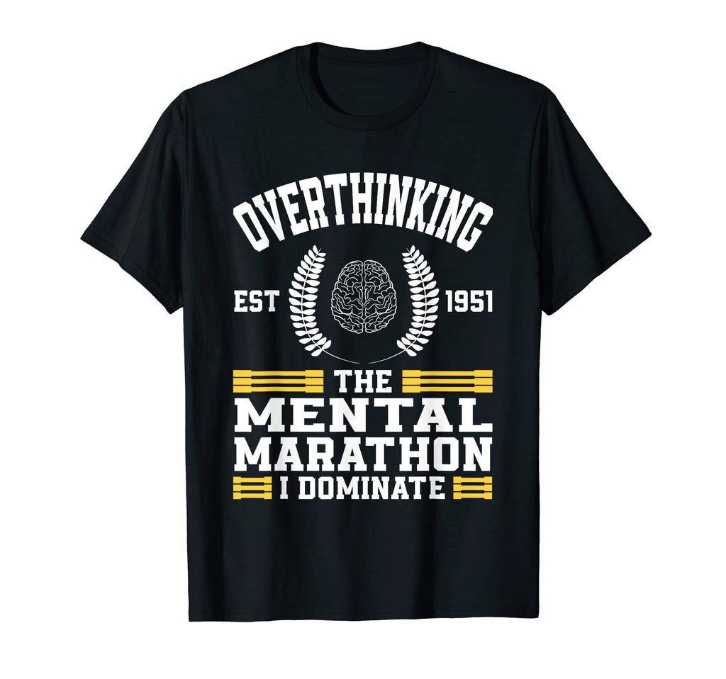 Mental Health Awareness Overthinking T-Shirt - Trendy Graphic for Adults - T-Shirt, Sweatshirt, Hoodie