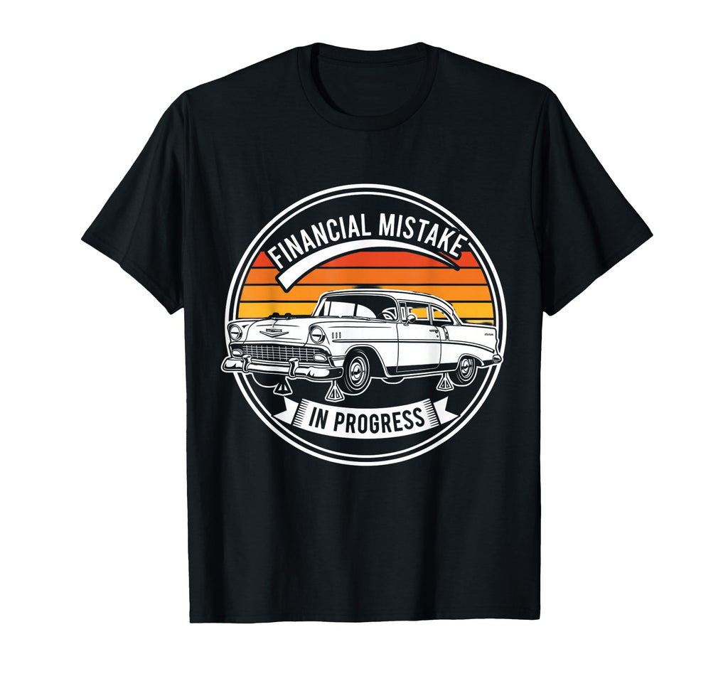 Financial Mistake Mechanic 56 Car T-Shirt - Minimalist Print for Adults - T-Shirt, Sweatshirt, Hoodie