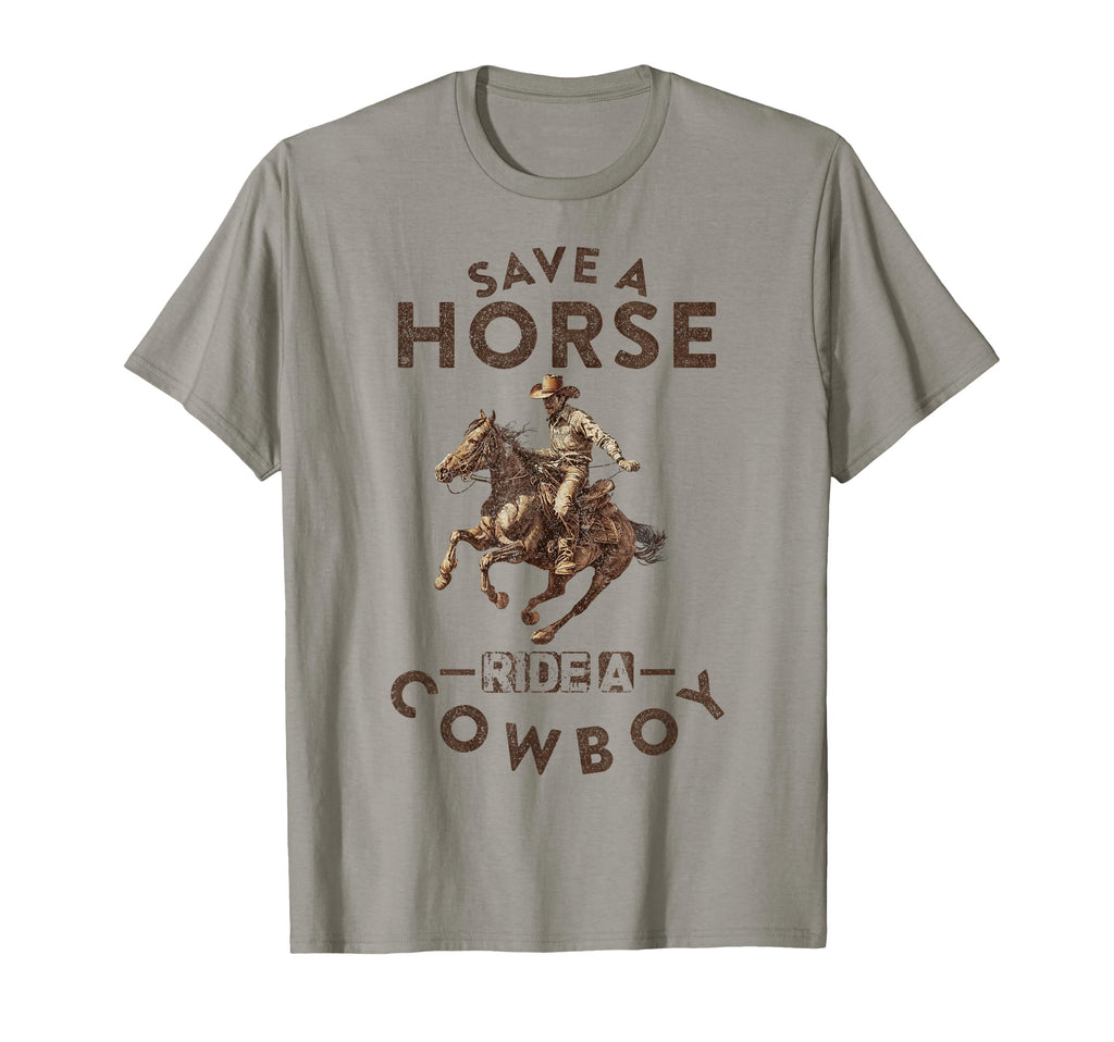 Save Horse Ride Cowboy Horseback Riding T-Shirt - Unique Graphic Unisex - T-Shirt, Sweatshirt, Hoodie