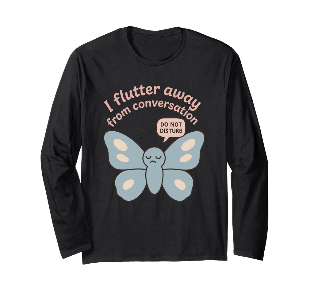 Anti Social Butterfly Introvert Meme T-Shirt - Trendy Graphic Men Women - T-Shirt, Sweatshirt, Hoodie