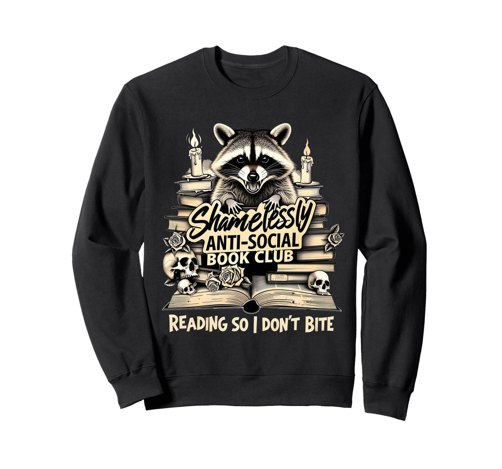 Shamelessly Anti Social Book Club Sweatshirt - Trendy Graphic for Adults - T-Shirt, Sweatshirt, Hoodie
