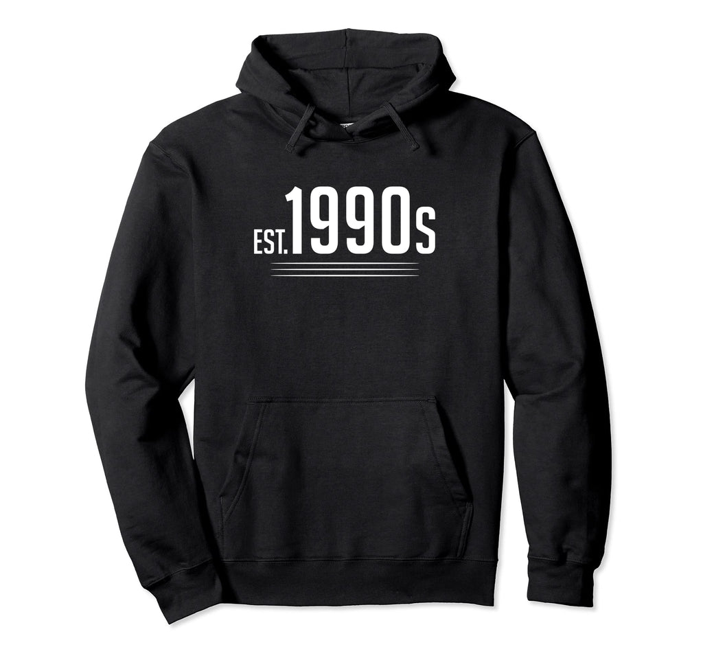 Est 1990S 90S Made 1990 Typography Hoodie - Custom Art Print for Adults - T-Shirt, Sweatshirt, Hoodie
