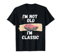 Im Not Old Im Funny Car Lover T-Shirt - Streetwear Style for Adults - T-Shirt, Sweatshirt, Hoodie