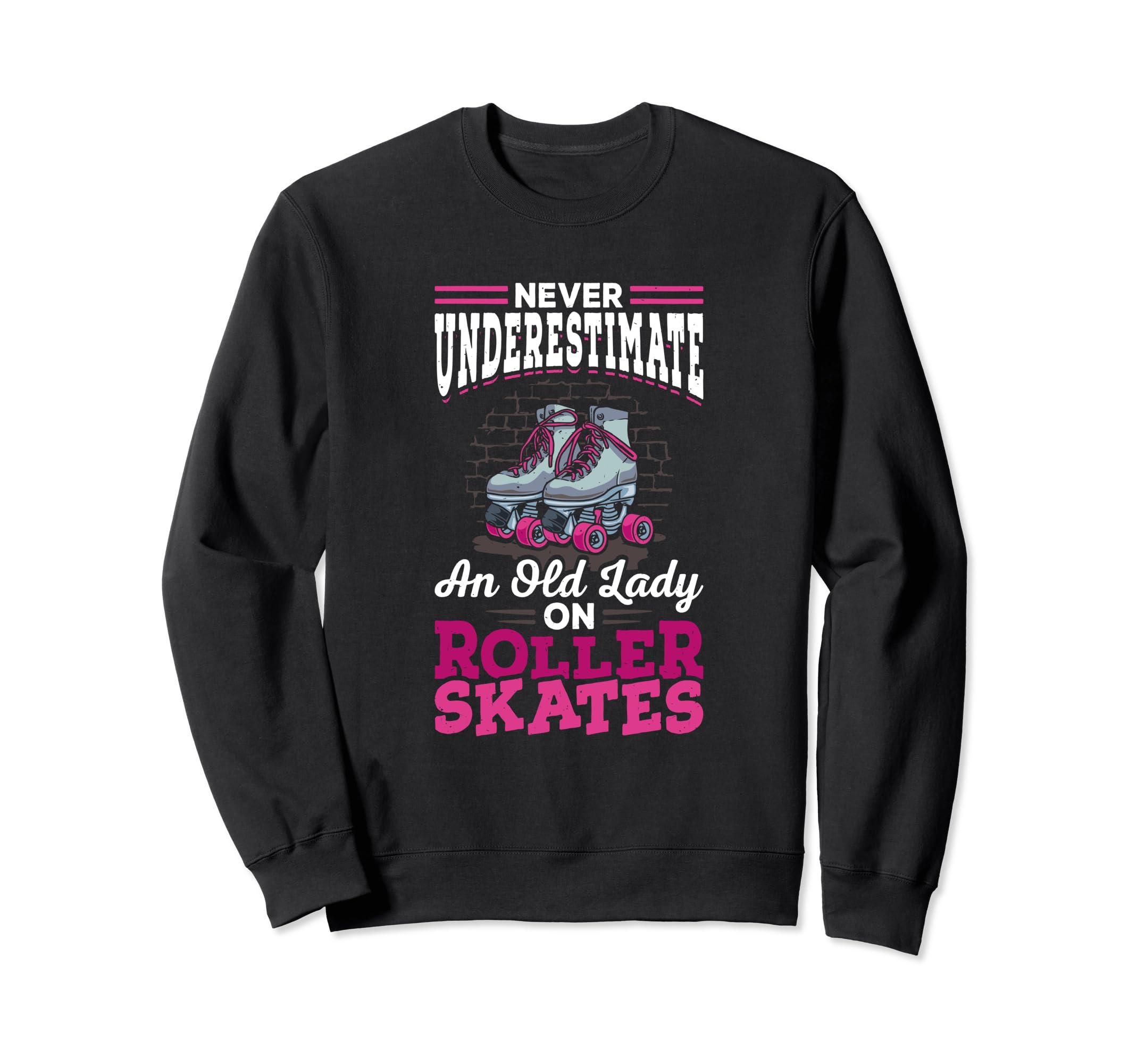 Old Lady Roller Skate 70S Roller Sweatshirt - Aesthetic Graphic Unisex - T-Shirt, Sweatshirt, Hoodie